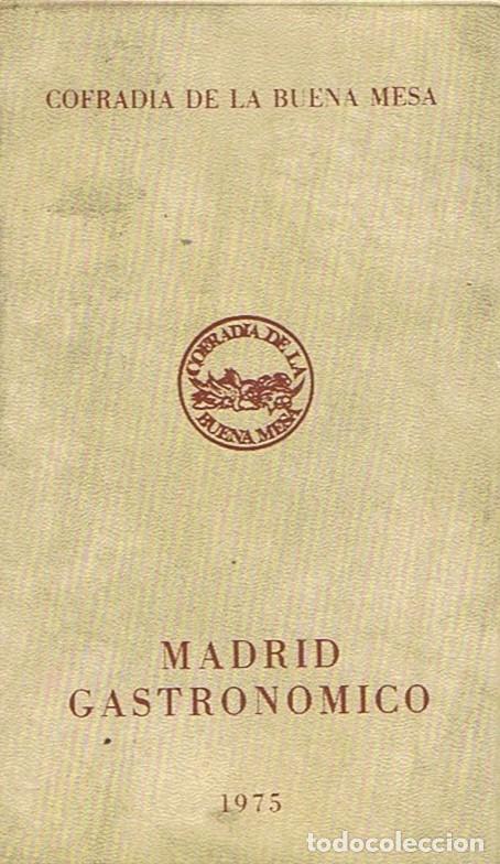 Libros: MADRID GASTRON&Oacute;MICO. - Editorial. - Foto 1