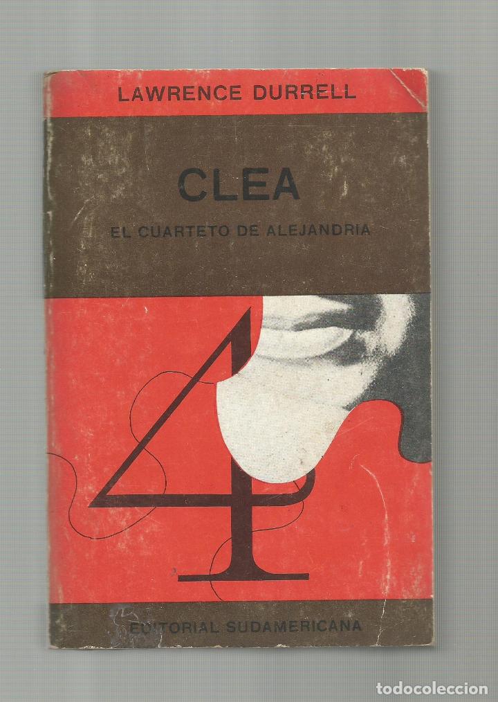 Libros: Clea. El cuarteto de Alejandr&iacute;a. - DURRELL, Lawrence: - Foto 1