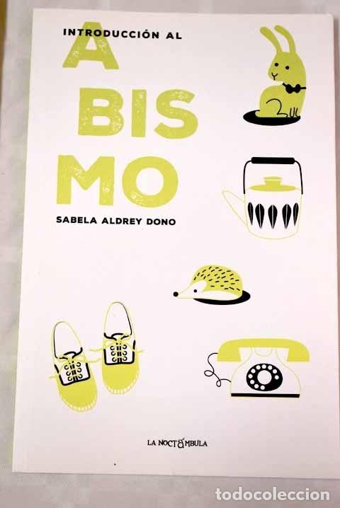 Libros: Introducci&oacute;n al abismo.- Aldrey Dono, Sabela - Foto 1