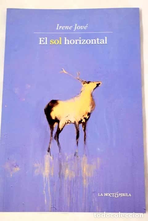 Libros: El sol horizontal.- Jov&eacute;, Irene - Foto 1