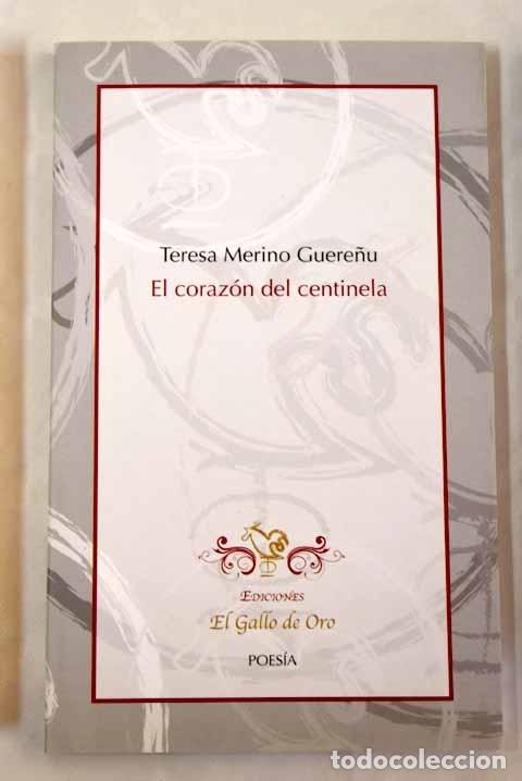Libros: El coraz&oacute;n del centinela.- Merino Guere&ntilde;u, Teresa - Foto 1