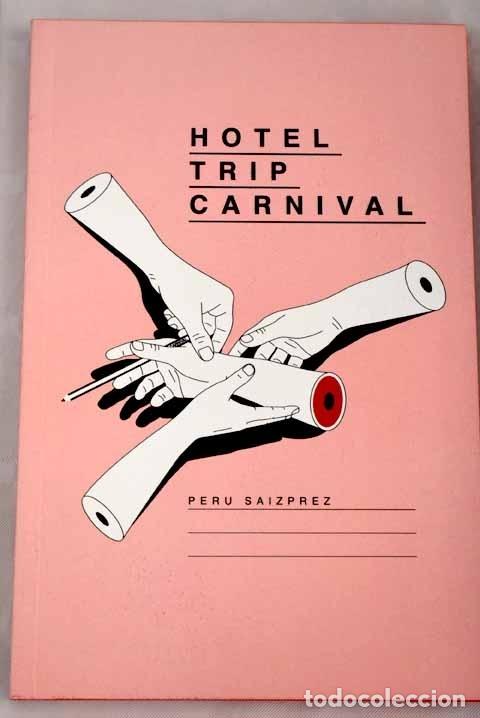 Libros: Hotel Trip Carnival.- Saiz Prez, Peru - Foto 1