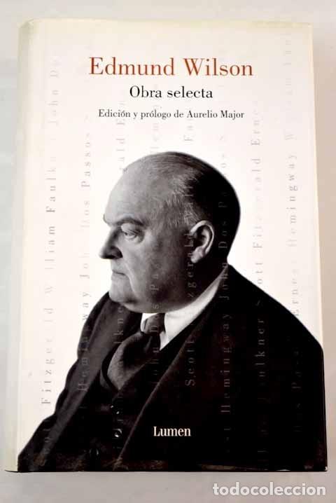 Libros: Obra selecta: Wilson, Edmund.- Wilson, Edmund - Foto 1