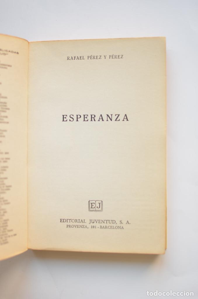Libros: Esperanza - P&Eacute;REZ P&Eacute;REZ, Rafael - Foto 2