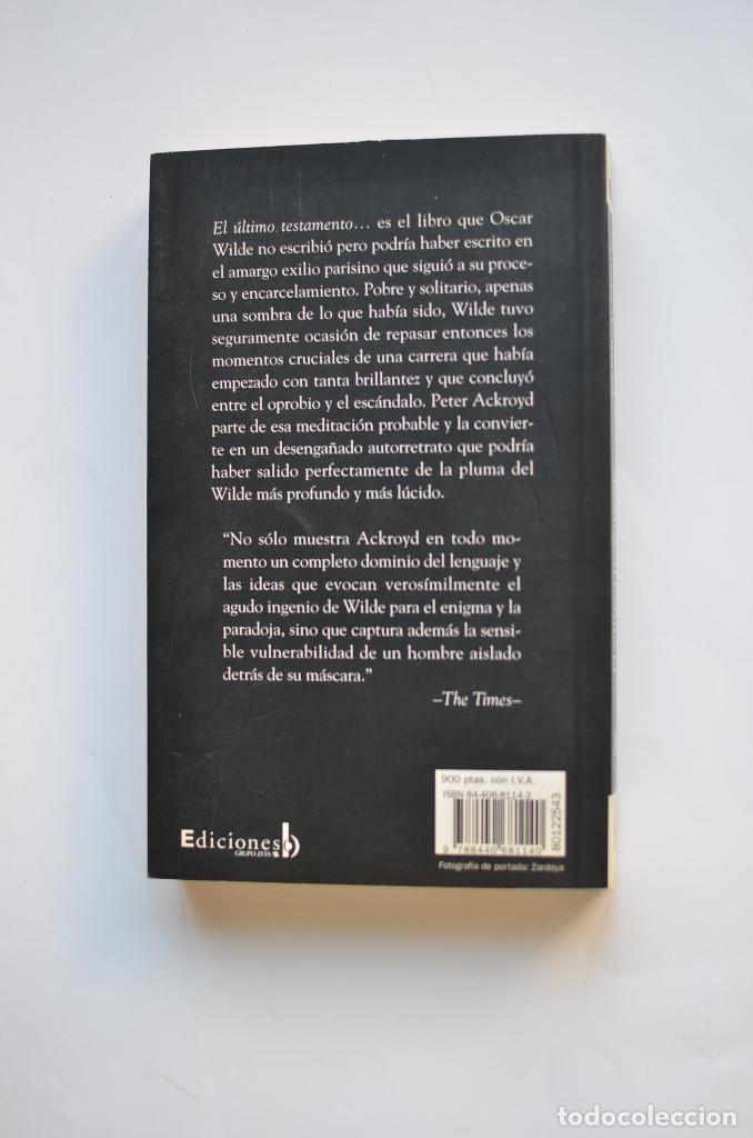 Libros: El &uacute;ltimo testamento de Oscar Wilde - ACKROYD, Peter - Foto 4
