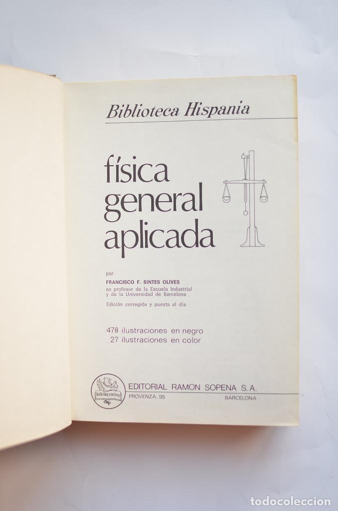 Libros: F&iacute;sica general aplicada - SINTES OLIVES, Franciso F. - Foto 3