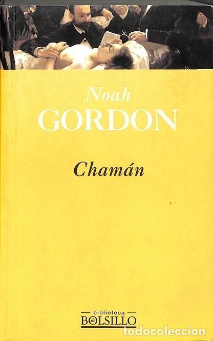 Libros: Chaman - Gordon, Noah - Foto 1
