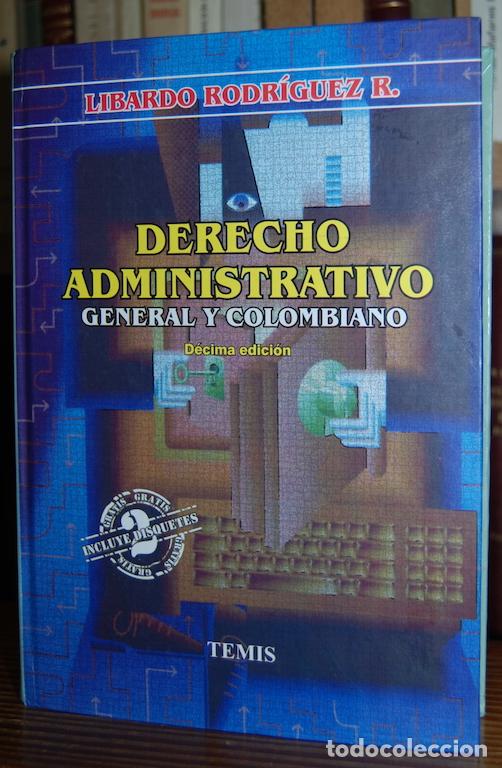 Libros: DERECHO ADMINISTRATIVO. General y Colombiano - RODRIGUEZ, Libardo - Foto 1