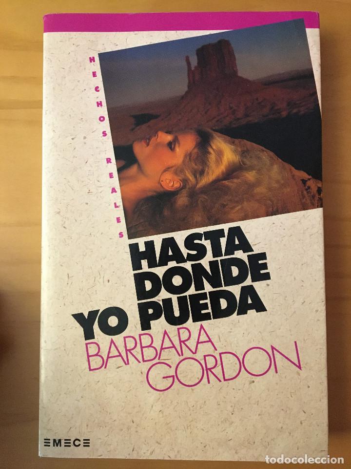 Libros: HASTA DONDE YO PUEDA - BARBARA GORDON - Foto 1