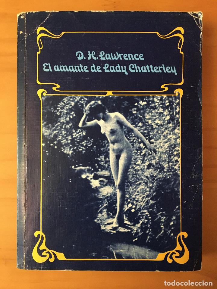 Libros: EL AMANTE DE LADY CHATTERLEY - D.H. LAWRENCE - Foto 1