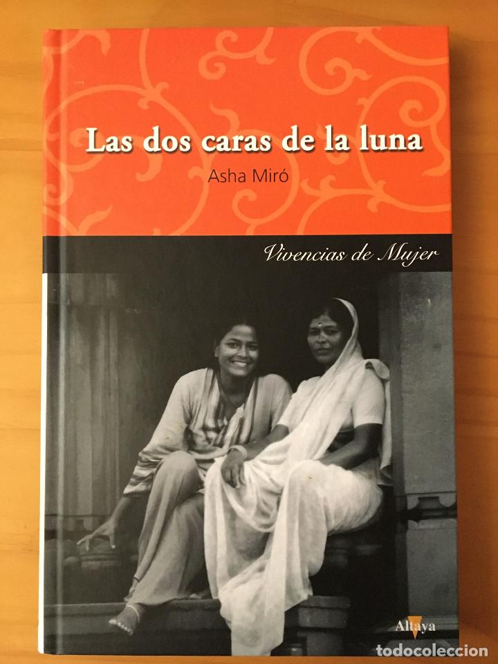 Libros: LAS DOS CARAS DE LA LUNA - ASHA MIRO - Foto 1