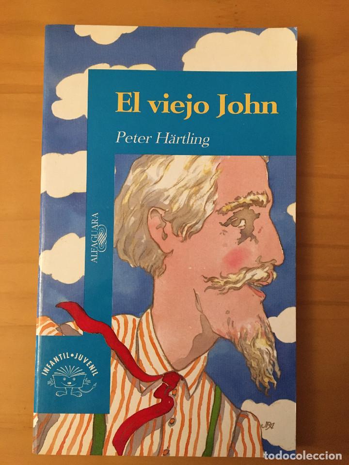 Libros: EL VIEJO JOHN - PETER HARTLING - Foto 1