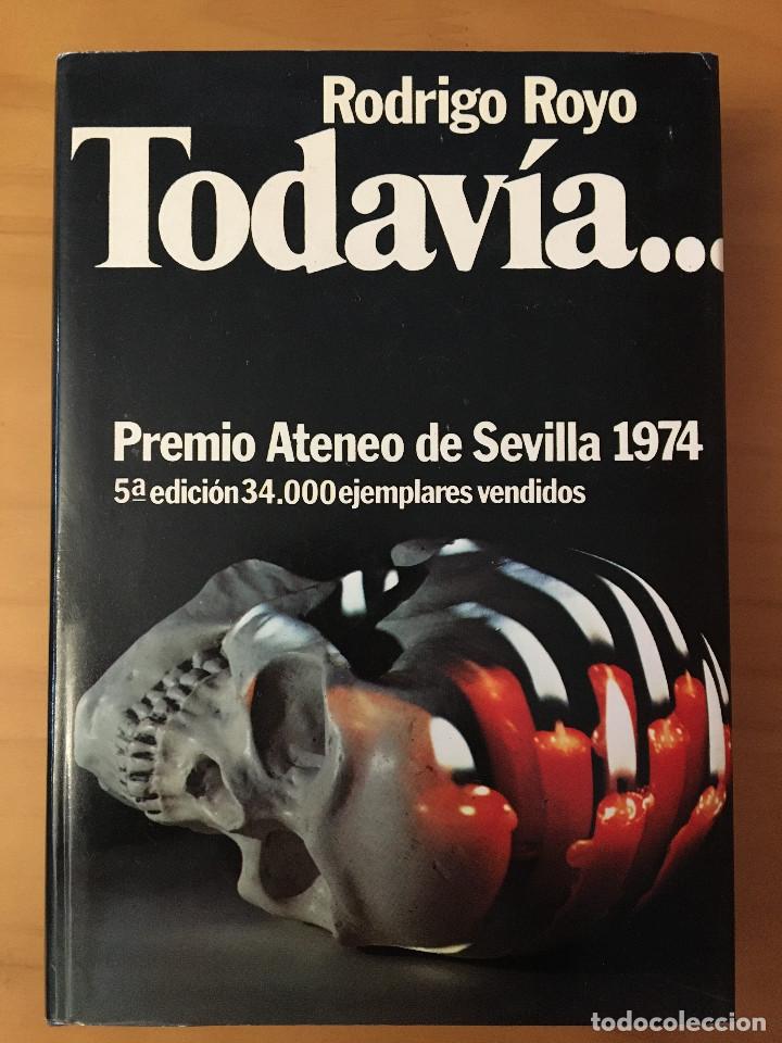 Libros: TODAVIA... - RODRIGO ROYO - Foto 1