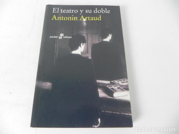 Libros: EL TEATRO Y SU DOBLE (ANTONIN ARTAUD) EDHASA-2011 - Foto 2