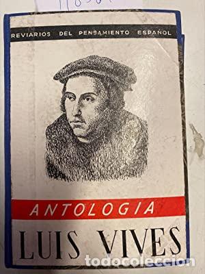 Libros: ANTOLOG&Iacute;A LUIS VIVES - Corts Grau,Jos&eacute; - Foto 1