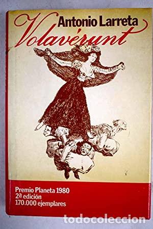 Libros: VOLAVERUNT 1&ordf;Edici&oacute;n - Larreta,Antonio - Foto 1