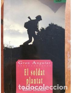 Libros: EL SOLDAT PLANTAT - Teixidor,Emili - Foto 1