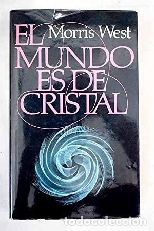 Libros: EL MUNDO ES DE CRISTAL - West,Morris - Foto 1