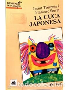 Libros: LA CUCA JAPONESA - Torrents,Jacint/Serrat,Francesc - Foto 1