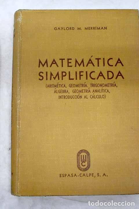 Libros: Matem&aacute;tica simplificada.- Merriman, Gaylord M. - Foto 1