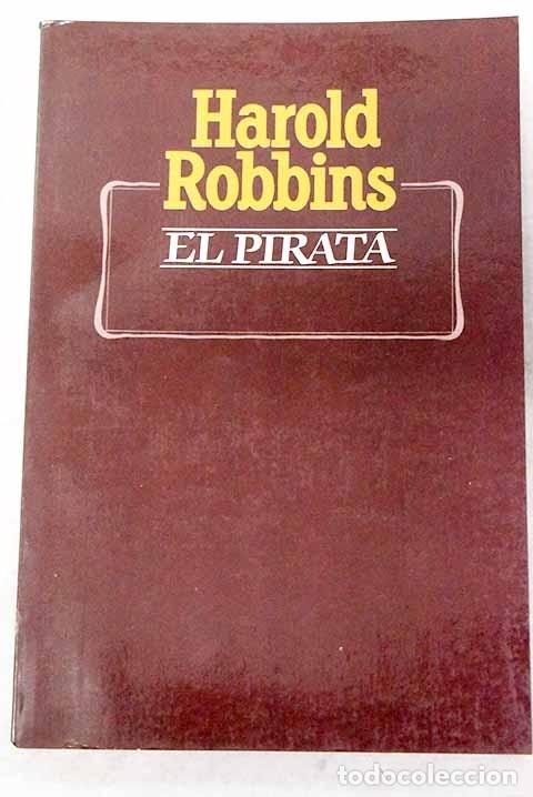 Libros: El pirata.- Robbins, Harold - Foto 1