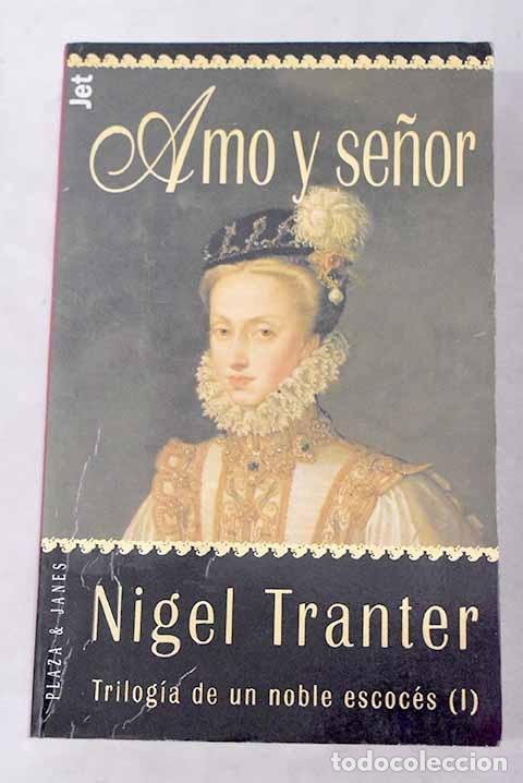 Libros: Amo y se&ntilde;or: Tranter, Nigel.- Tranter, Nigel - Foto 1
