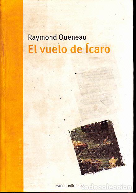 Libros: EL VUELO DEL ICARO. - QUENEAU, Raymond. - Foto 1