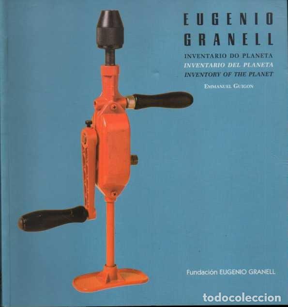 Libros: EUGENIO GRANELL. INVENTARIO DEL PLANETA. - GUIGON, Emmanuel. - Foto 1