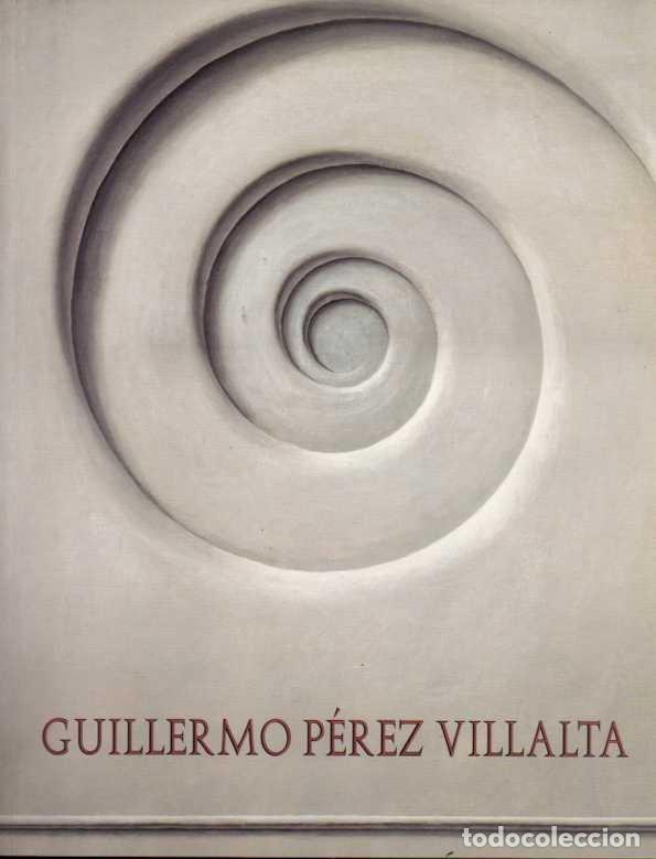 Libros: GUILLERMO PEREZ VILLALTA. - CATALOGO. - Foto 1