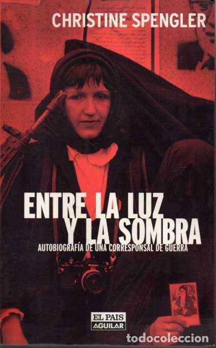 Libros: ENTRE LA LUZ Y LA SOMBRA. - SPENGLER, Christine. - Foto 1