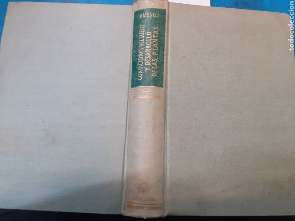 Livros em segunda m&atilde;o: LAS CONDICIONES DEL SUELO Y EL DESARROLLO DE LAS PLANTAS. Edafologia. Fisiologia vegetal - RUSSELL,J