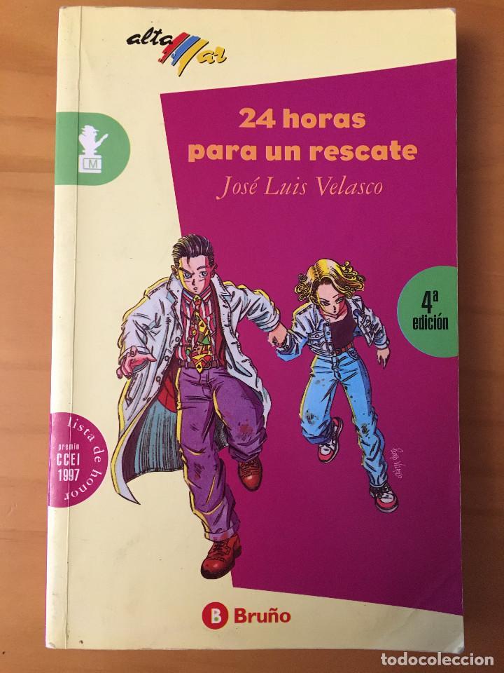 Libros: 24 HORAS PARA UN RESCATE - JOSE LUIS VELASCO - Foto 1