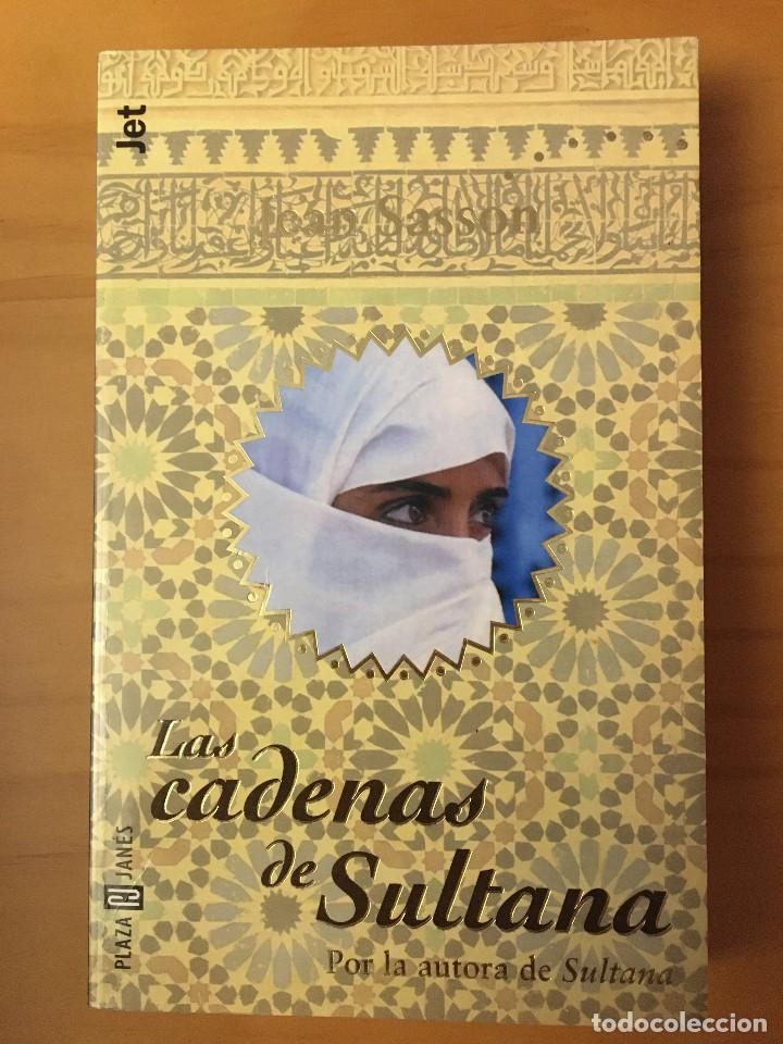 Libros: LAS CADENAS DE SULTANA - JEAN SASSON - Foto 1