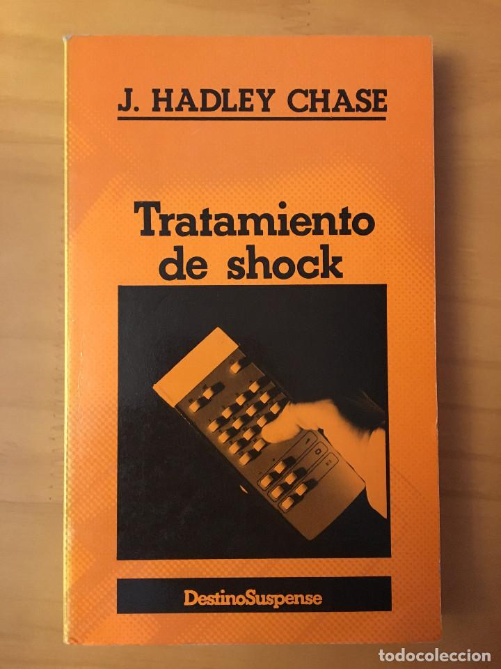 Libros: TRATAMIENTO DE SHOCK - J. HADLEY CHASE - Foto 1
