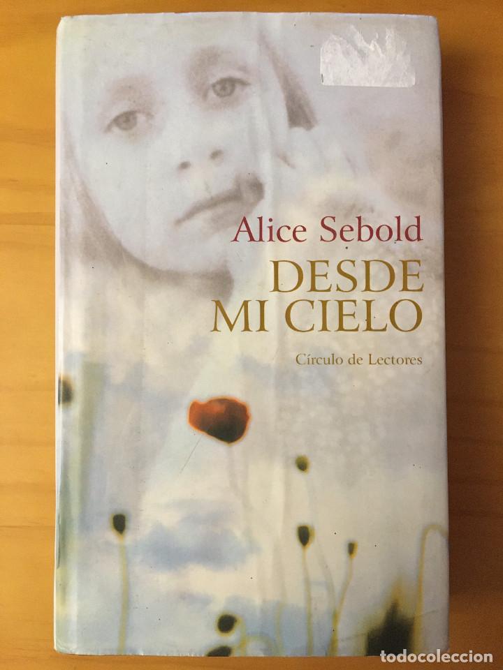 Libros: DESDE MI CIELO - ALICE SEBOLD - Foto 1