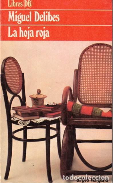 Libros: La hoja roja - Delibes, Miguel - Foto 1