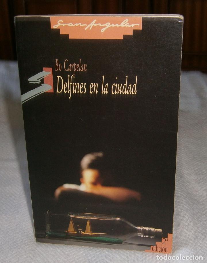Libros: delfines en la ciudad Bo Carpelan a&ntilde;o 1988 - Foto 1