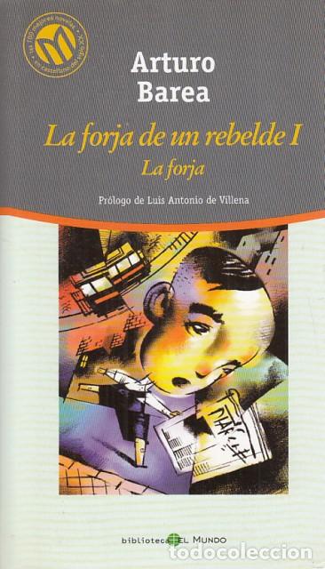 Libros: LA FORJA DE UN REBELDE 1. LA FORJA - BAREA, ARTURO - Foto 1