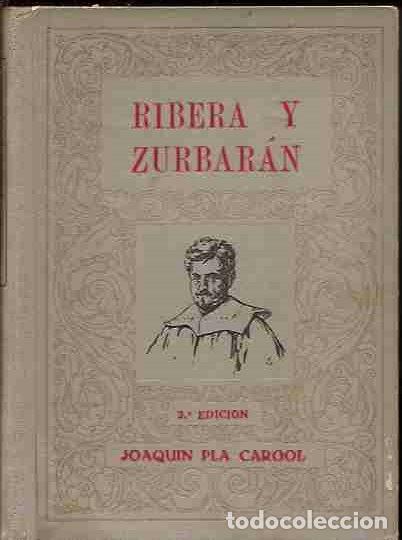 Libros: RIBERA Y ZURBARAN - PLA CARGOL, JOAQUIN - Foto 1