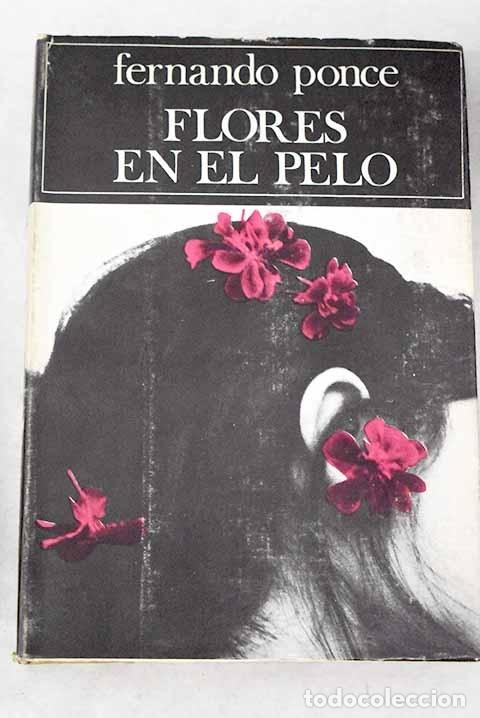 Libros: Flores en el pelo.- Ponce, Fernando - Foto 1