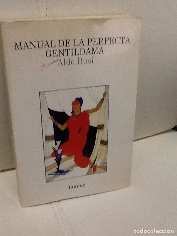 Libros: Aldo Busi . Manual de la perfecta gentildama . Lumen . - Foto 1