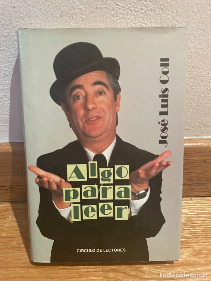 Libros: Algo para leer Jos&eacute; Luis Coll - Foto 1