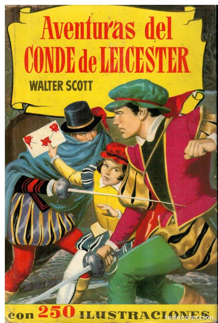 Libros: AVENTURAS DEL CONDE DE LEICESTER. - Foto 1