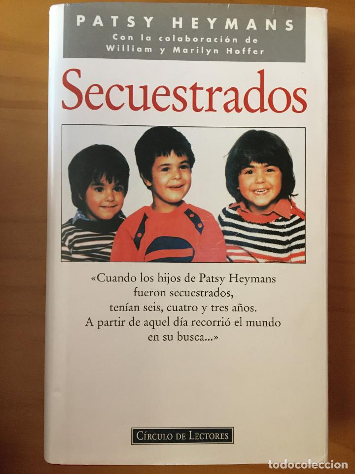 Libros: SECUESTRADOS - PATSY HEYMANS - Foto 1