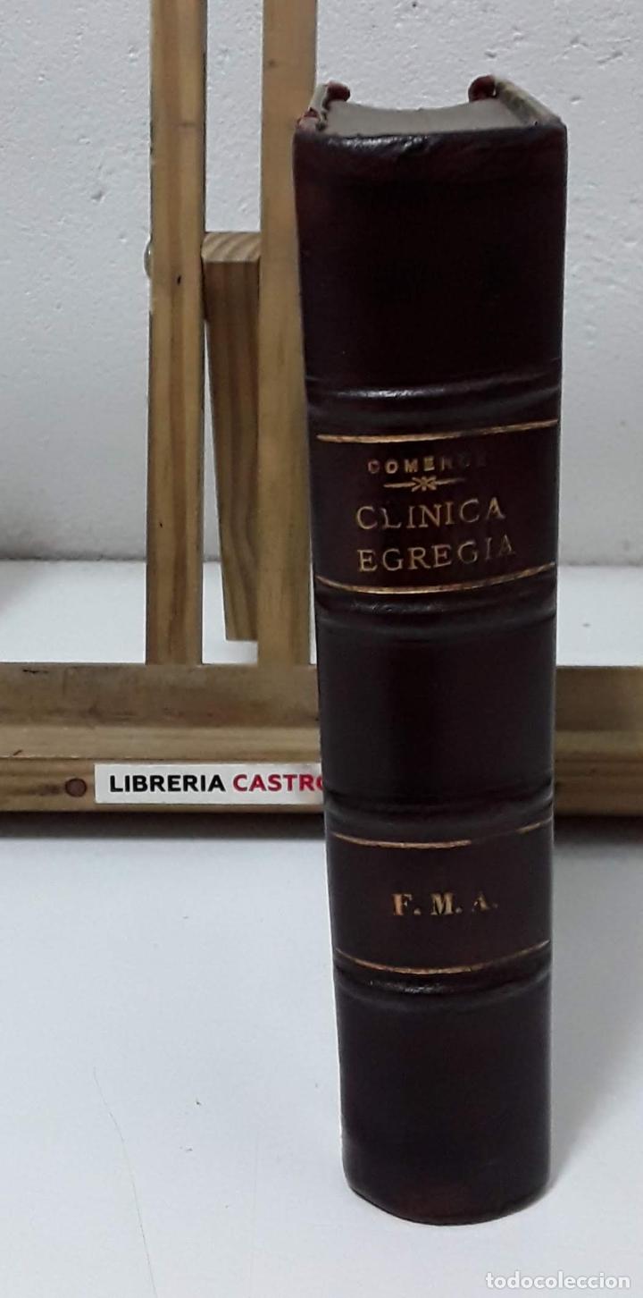 Libros: Cl&iacute;nica egregia. Apuntes hist&oacute;ricos - Luis Comenge - Foto 3
