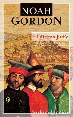 Libros: EL Ultimo Jud&iacute;o - Noah Gordon - Foto 1