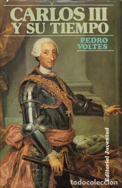 Libros: CARLOS III Y SU TIEMPO - Voltes, Pedro - Foto 1