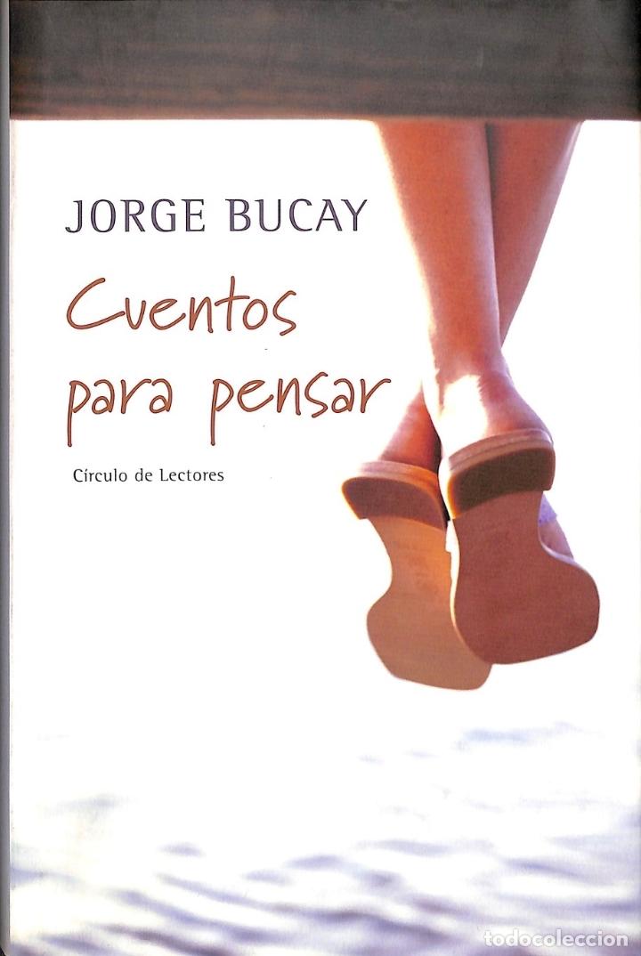 Libros: Cuentos para pensar - Jorge Bucay - Foto 1