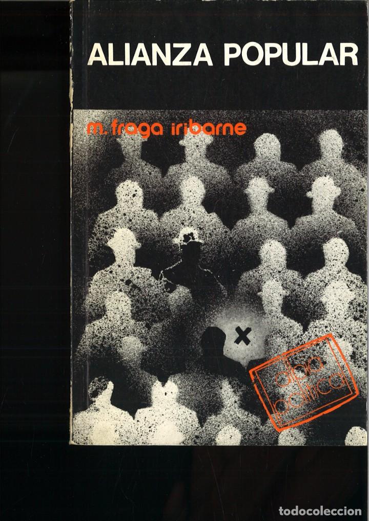 Libros: ALIANZA POPULAR. Manuel Fraga Iribarne - Foto 1