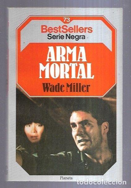 Libros: ARMA MORTAL - MILLER, WADE - Foto 2